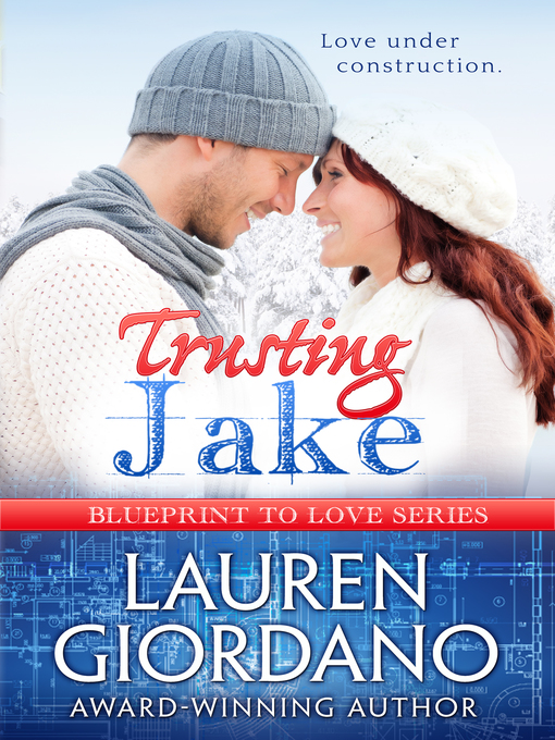Title details for Trusting Jake by Lauren Giordano - Available